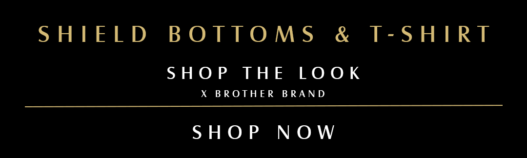 SHIELD BOTTOMS T-SHIRT SHOP THE LOOK X BROTHER BRAND SHOP NOW 